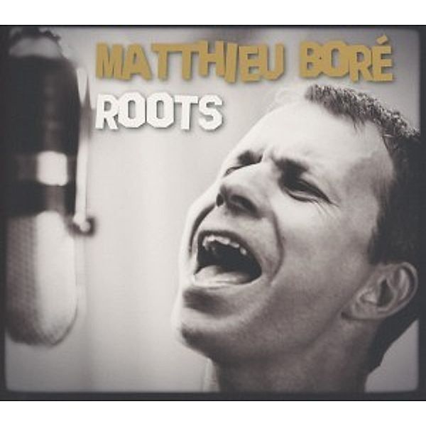 Roots, Matthieu Boré