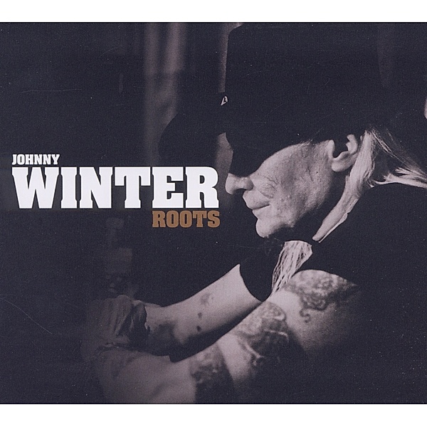 Roots, Johnny Winter