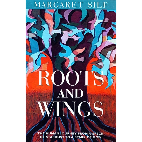 Roots and Wings, Margaret Silf