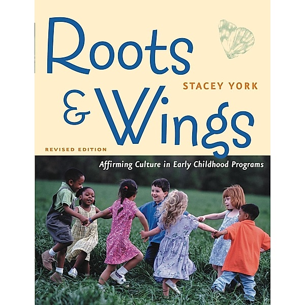 Roots and Wings, Revised Edition, Stacey York