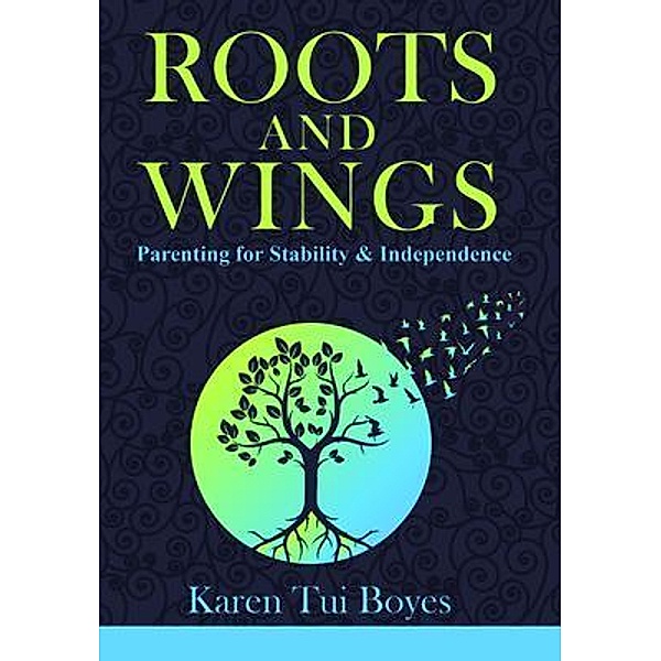 Roots and Wings / Spectrum Education, Karen Tui Boyes