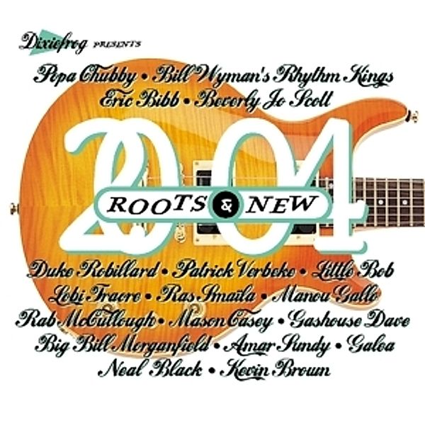 Roots & New 2004, Popa Chubby, Eric Bibb, Bill Wyman