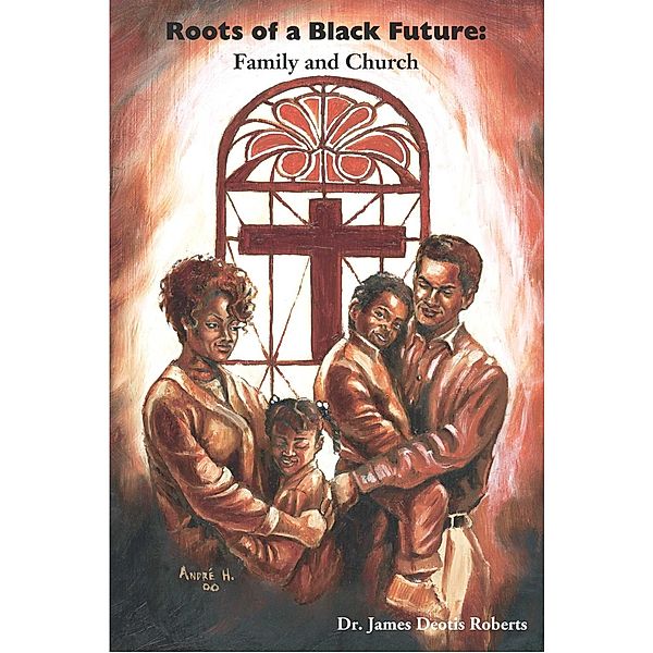 Roots of a Black Future, J. Deotis Roberts