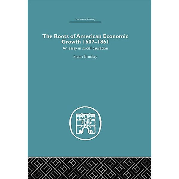 Roots of American Economic Growth 1607-1861, Stuart Bruchey