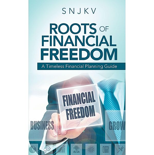 Roots of Financial Freedom, Snjkv