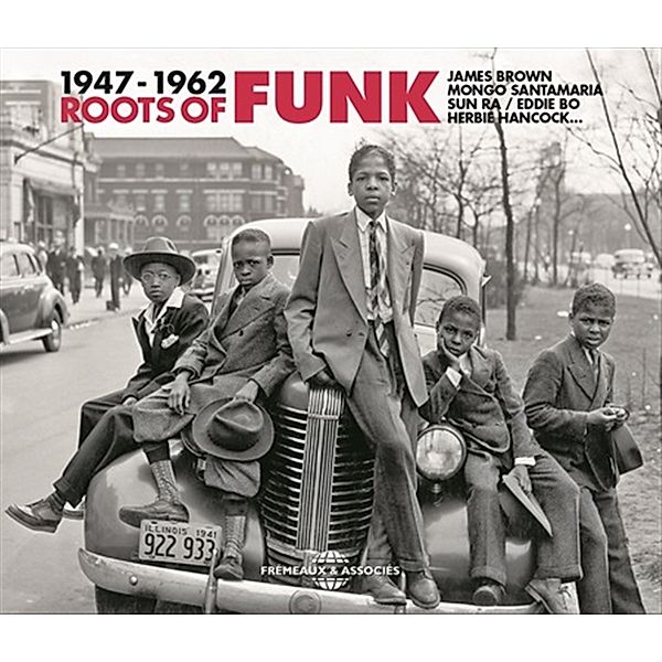 Roots Of Funk 1947-1962, James Brown, Mongo Santamaria, Sun Ra, Eddie Bo