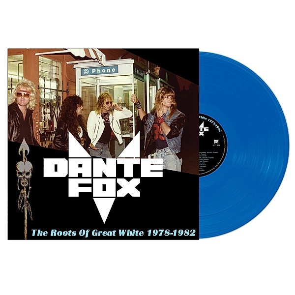 Roots Of Great White 1978-1982 (Vinyl), Dante Fox