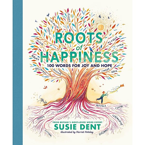 Roots of Happiness, Susie Dent