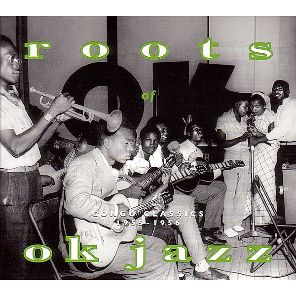 Roots Of OK Jazz-Congo Classics 1955-1956, Diverse Interpreten