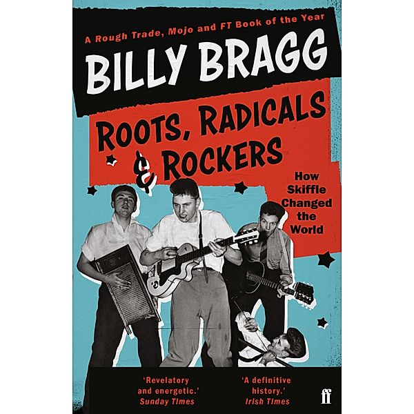 Roots, Radicals and Rockers, Billy Bragg