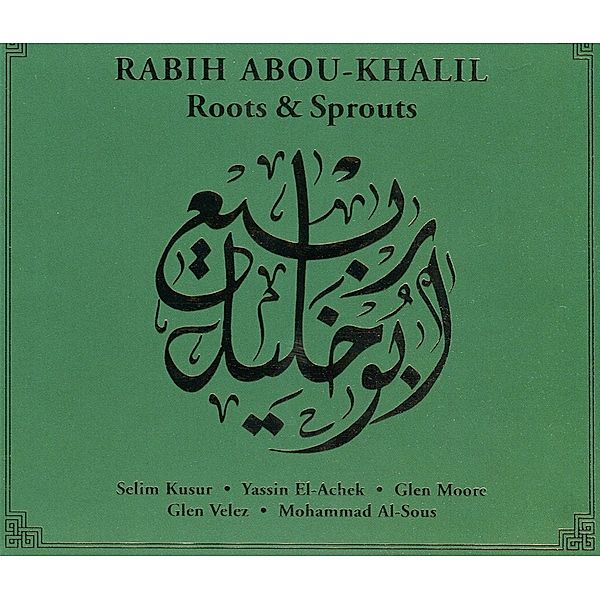 Roots & Sprouts, Rabih Abou-Khalil