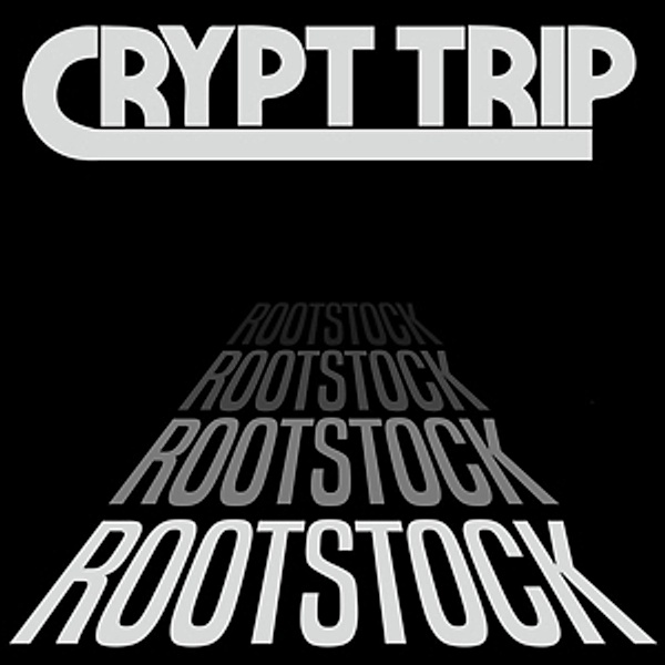 Rootstock (Ltd) (Vinyl), Crypt Trip