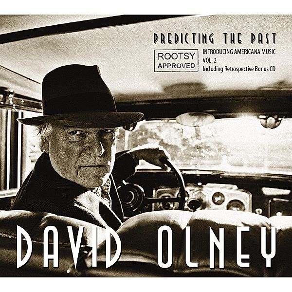 Rootsy Approved: Predicting The Past, David Olney