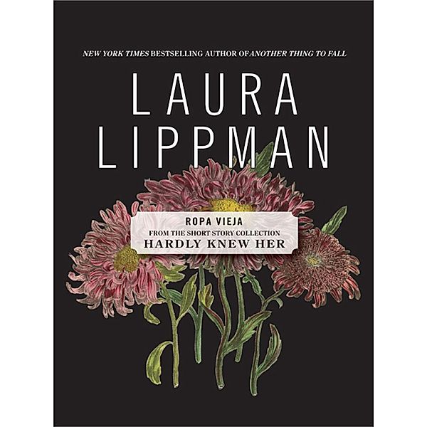 Ropa Vieja, Laura Lippman