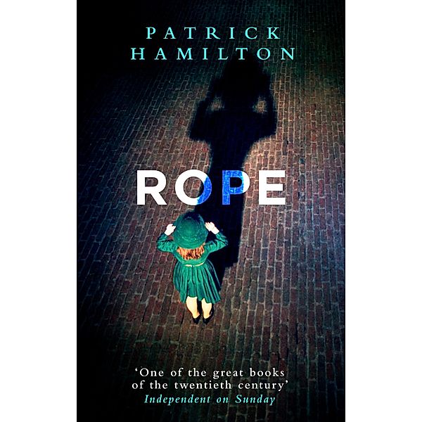 Rope, Patrick Hamilton