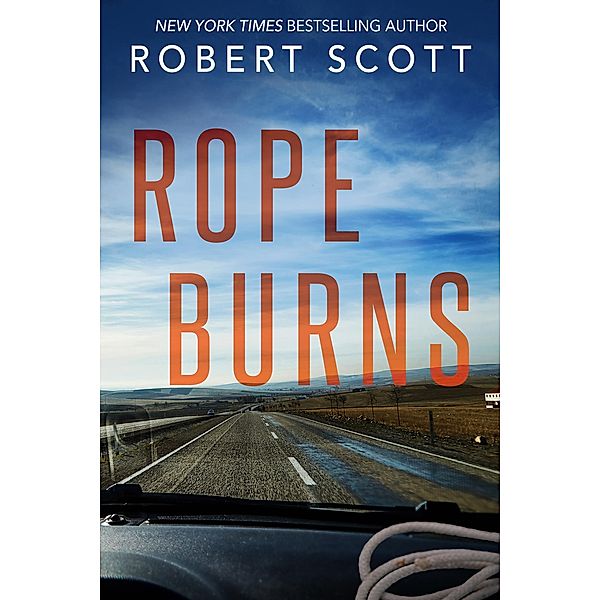 Rope Burns, Robert Scott