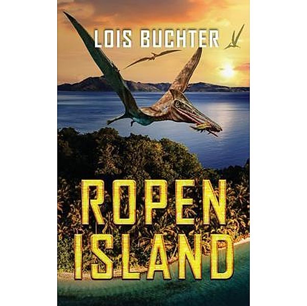 Ropen Island, Lois Buchter