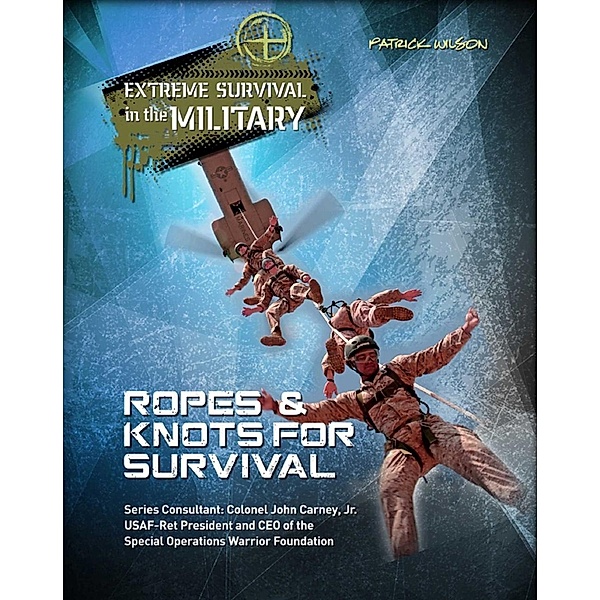 Ropes & Knots for Survival, Patrick Wilson