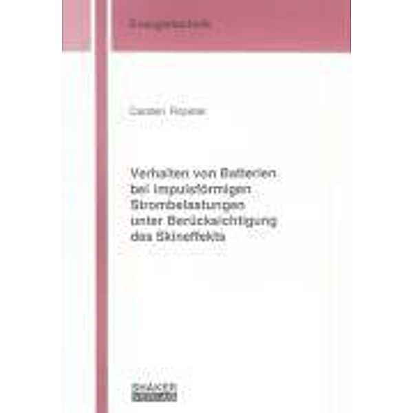 Ropeter, C: Verhalten von Batterien bei impulsförmigen Strom, Carsten Ropeter