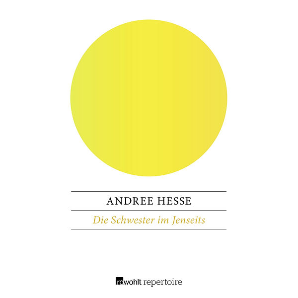 rororo Taschenbücher / Die Schwester im Jenseits, Andree Hesse