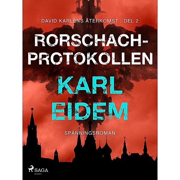 Rorschach-protokollen / David Karléns återkomst Bd.2, Karl Eidem