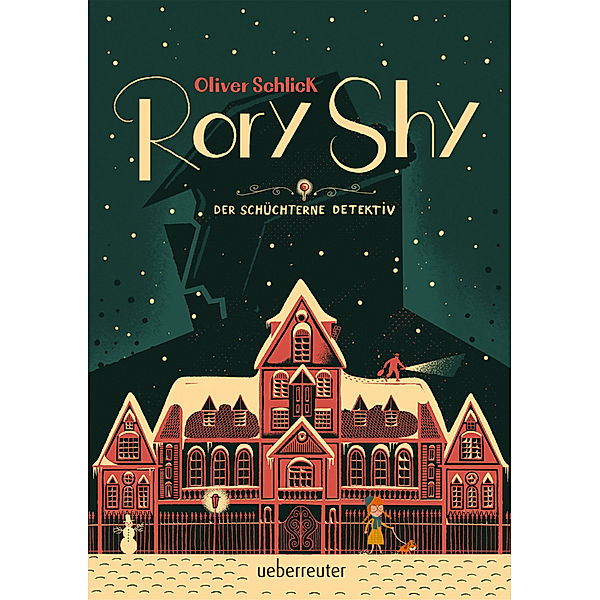 Rory Shy, der schüchterne Detektiv (Rory Shy, der schüchterne Detektiv, Bd. 1), Oliver Schlick