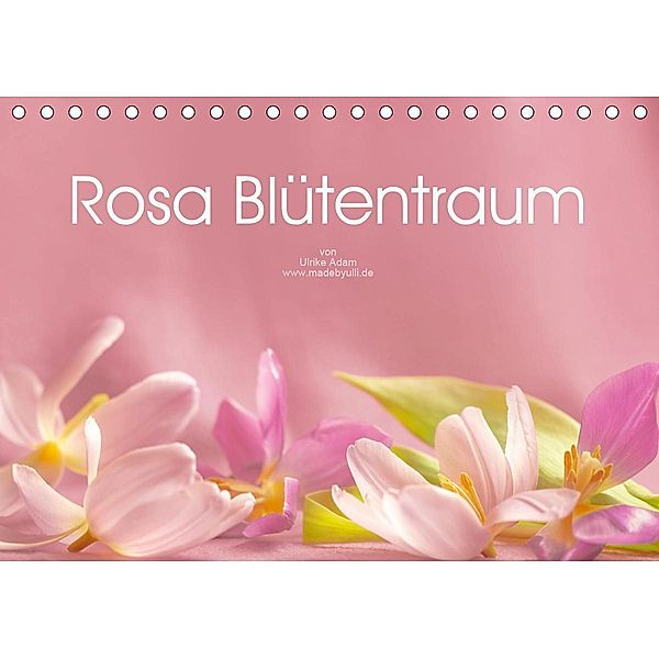 Rosa Blütentraum (Tischkalender 2021 DIN A5 quer), Ulrike Adam