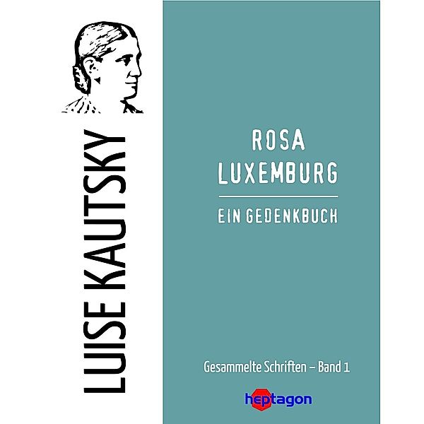 Rosa Luxemburg, Luise Kautsky