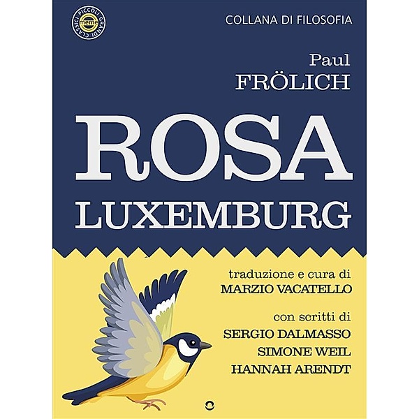 Rosa Luxemburg, Paul Frölich