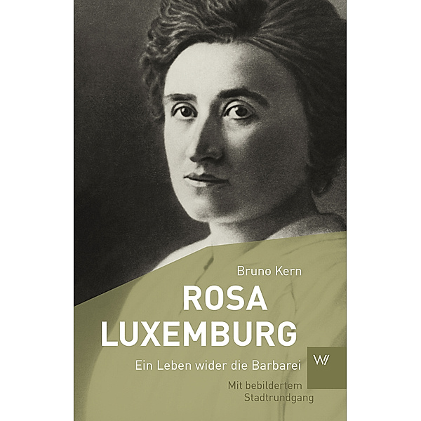 Rosa Luxemburg, Bruno Kern