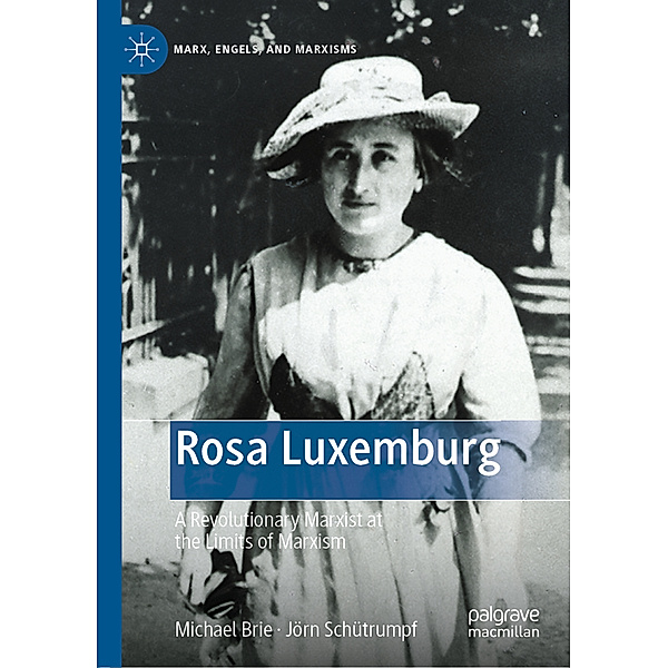 Rosa Luxemburg, Michael Brie, Jörn Schütrumpf