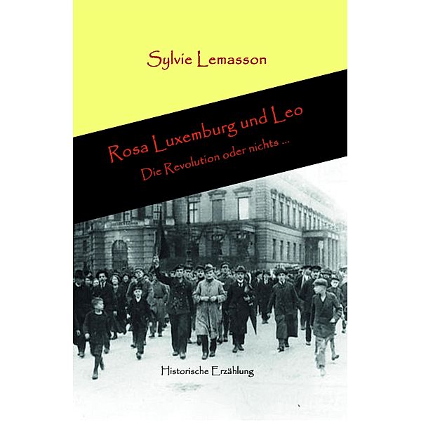 Rosa Luxemburg und Leo, Sylvie Lemasson