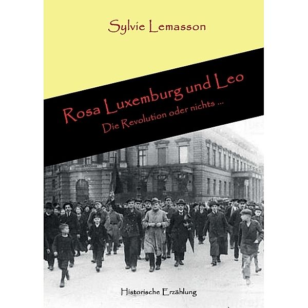 Rosa Luxemburg und Leo, Sylvie Lemasson