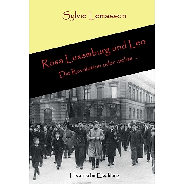 Rosa Luxemburg und Leo, Sylvie Lemasson