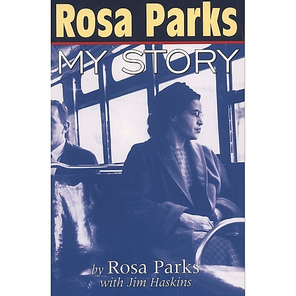 Rosa Parks, Rosa Parks, Jim Haskins