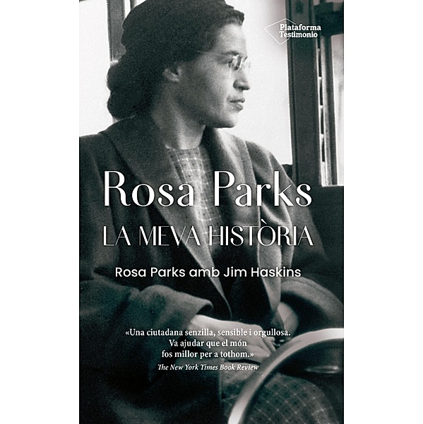Rosa Parks. La meva història, Rosa Parks, Jim Haskins