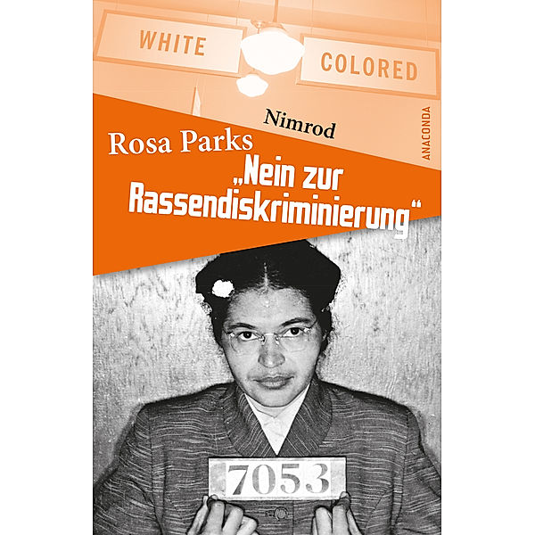 Rosa Parks - 'Nein zur Rassendiskriminierung', Nimrod
