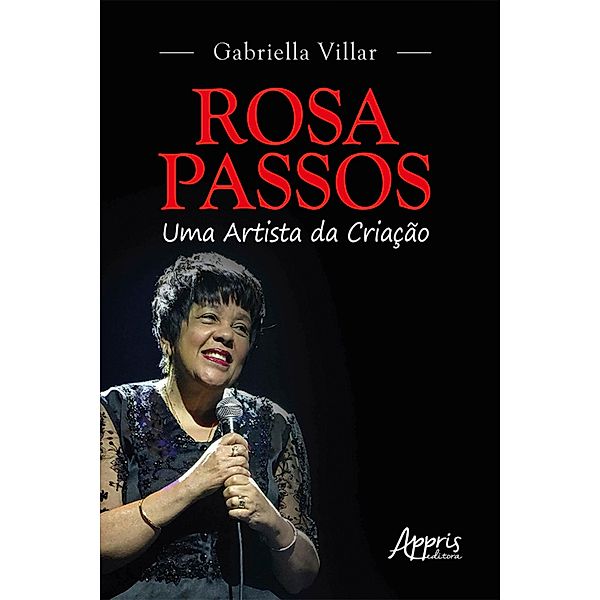 Rosa Passos: Uma Artista da Criação, Gabriella Villar