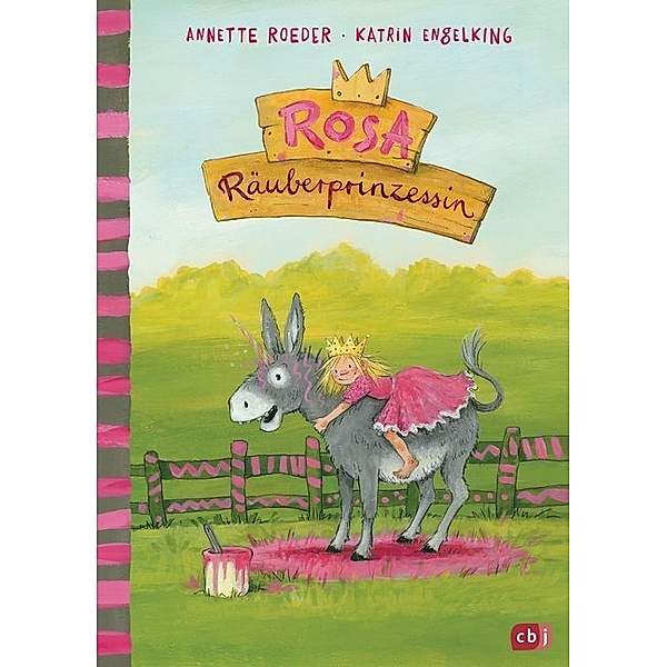 Rosa Räuberprinzessin Bd.1, Annette Roeder