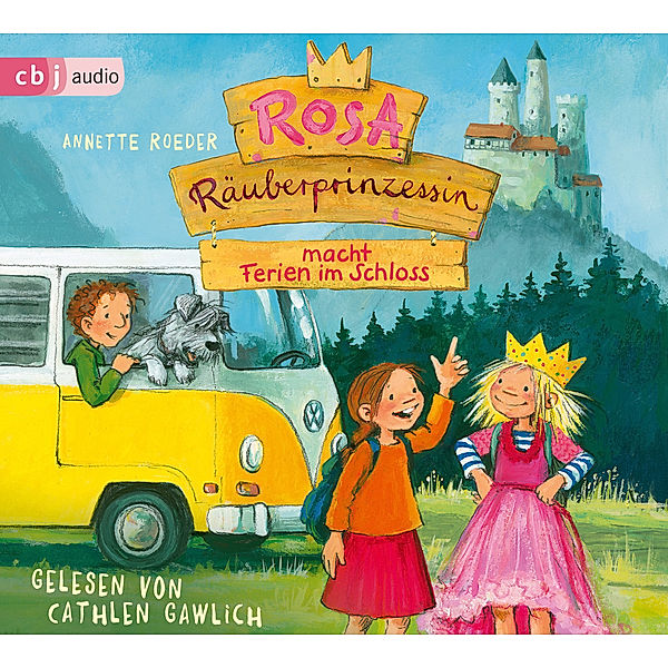 Rosa Räuberprinzessin macht Ferien im Schloss,1 Audio-CD, Annette Roeder