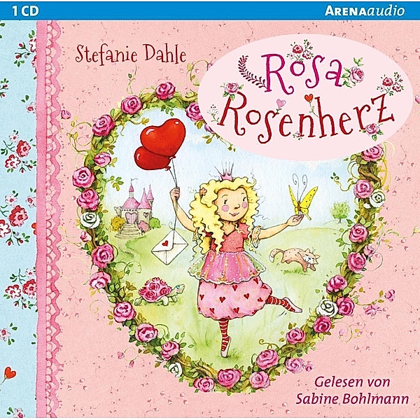 Rosa Rosenherz, 1 Audio-CD, Stefanie Dahle