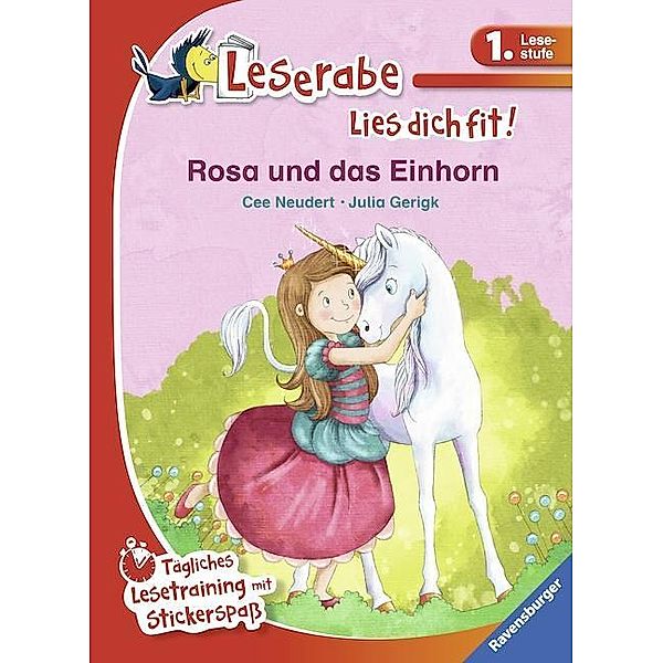 Rosa und das Einhorn - Leserabe 1. Klasse - Erstlesebuch für Kinder ab 6 Jahren, Cornelia Neudert