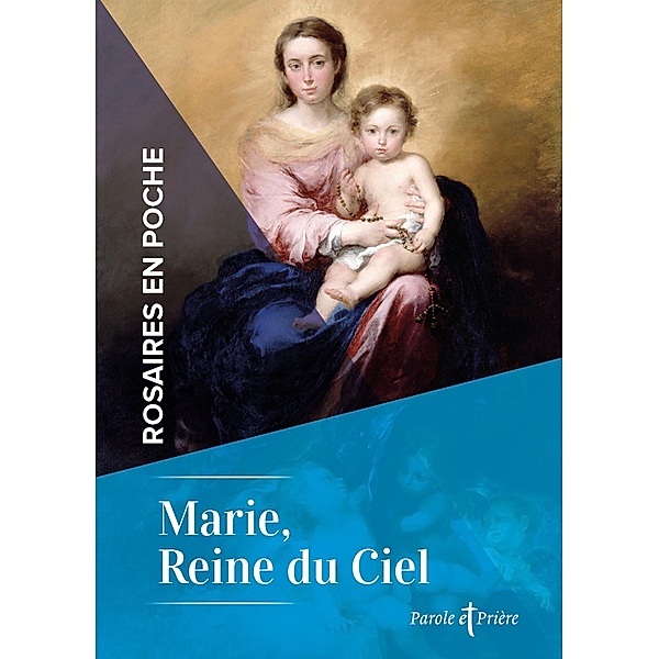 Rosaires en poche - Marie, reine du Ciel, Cédric Chanot
