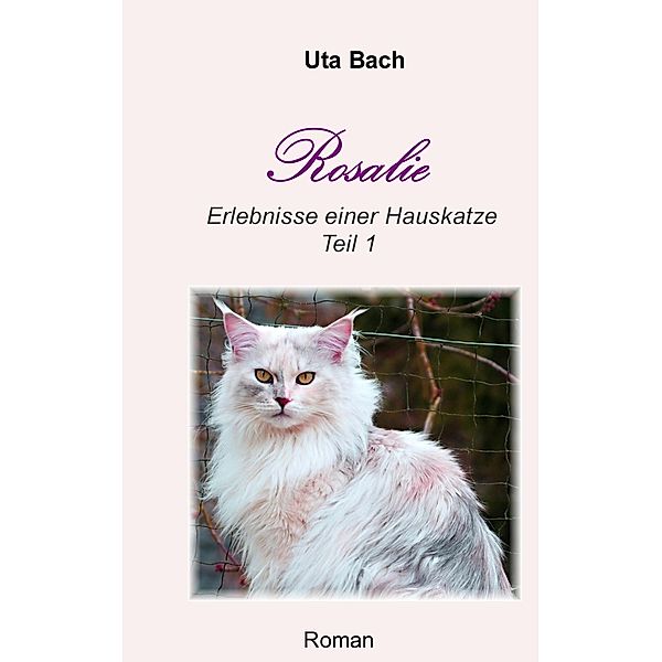 Rosalie, Uta Bach