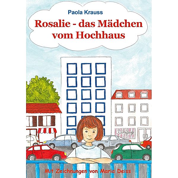 Rosalie, das Mädchen vom Hochhaus, Paola Krauss