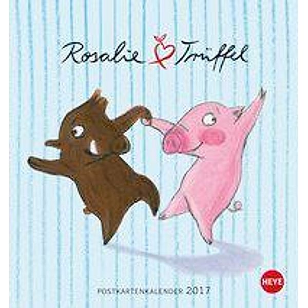 Rosalie & Trüffel Postkartenkalender 2017, Jutta Bücker, Katja Reider