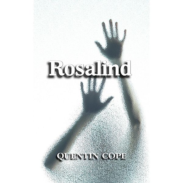 Rosalind, Quentin Cope