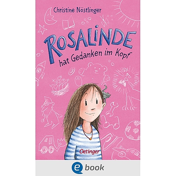 Rosalinde hat Gedanken im Kopf, Christine Nöstlinger