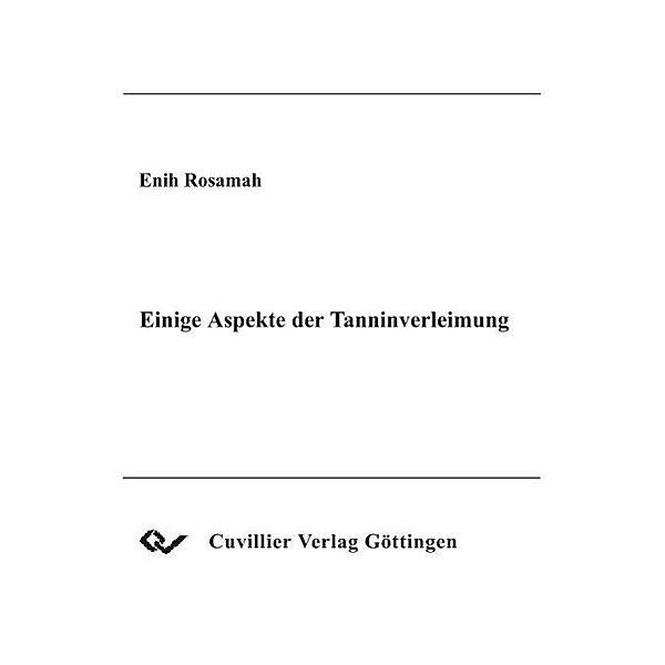 Rosamah, E: Einige Aspekte der Tanninverleimung, Enih Rosamah