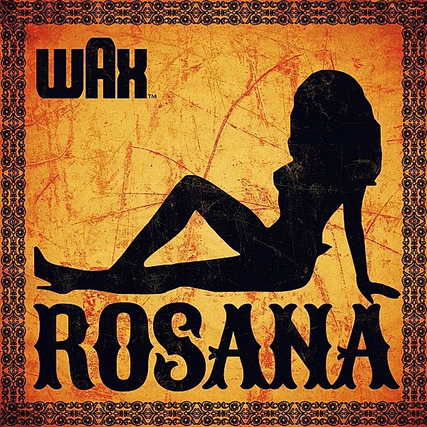 Rosana (2-Track Single), Wax